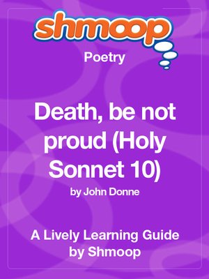 cover image of Death, be not proud (Holy Sonnet 10)